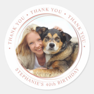 Custom Rose Gold Chic Birthday Thank You Photo Classic Round Sticker