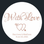 Custom rose hearts Wedding gift favour tag sticker<br><div class="desc">Custom hearts text,  name Wedding gift favour tag stickers
with love
Faux rose gold and white</div>