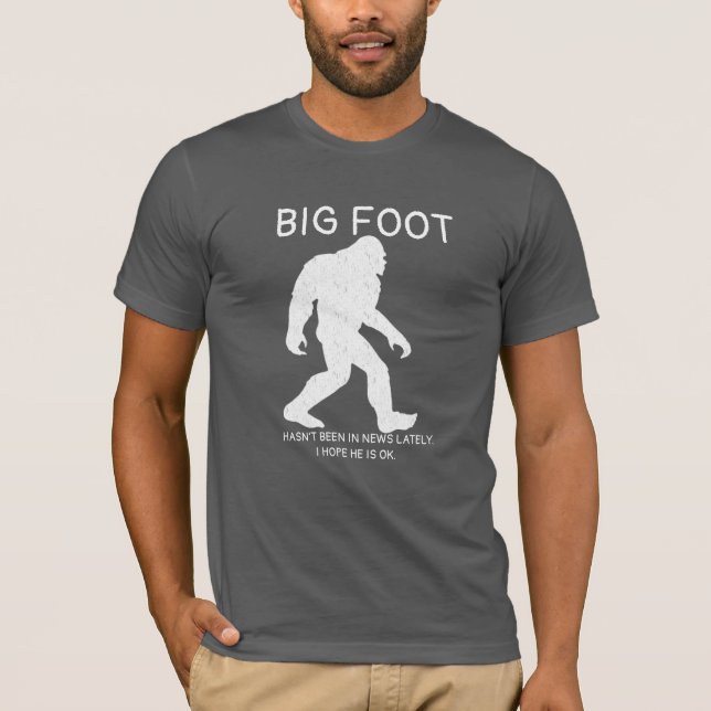 Custom Sasquatch Humour & Laughs, Funny  Bigfoot T-Shirt (Front)