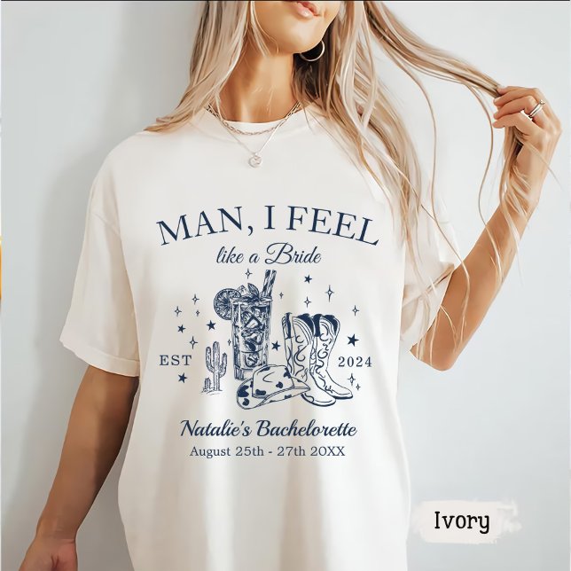 Custom Scottsdale Bachelorette Party Man I Feel T-Shirt (Creator Uploaded)