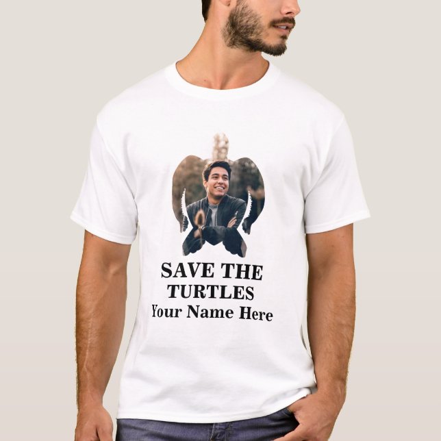 Custom sea turtle photo save the turtles marine T-Shirt (Front)