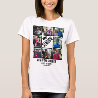 Custom Senior Mum of the graduate 8 Photo Collage T-Shirt