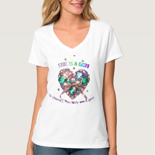 Custom She Is A Gem Heart Gemstone Gift T-Shirt (Front)