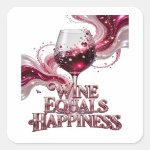 Custom Silver WINE EQUALS HAPPINESS Decal Design Square Sticker