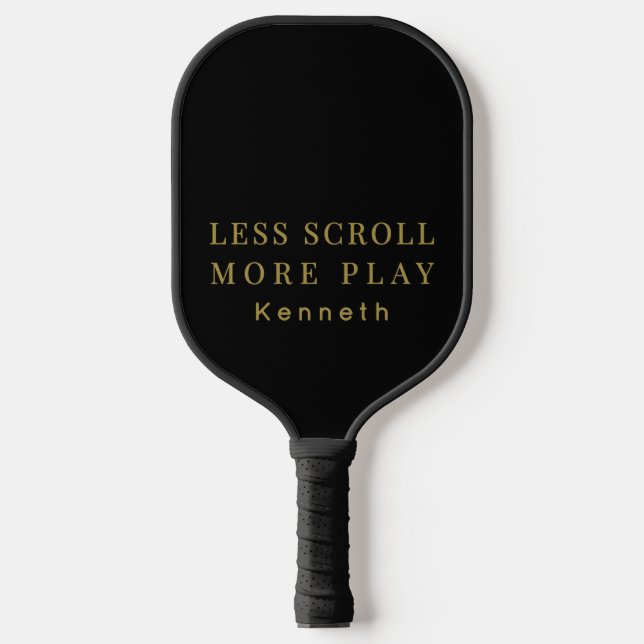 Custom Simple Funny Black Gold Motivational Men  Pickleball Paddle (Front)