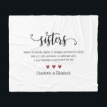 Custom Sister Definition Best Friend Personalised Fleece Blanket<br><div class="desc">Celebrate your sister with this sister-definition fleece blanket.  Click the edit button to personalise this design with your own message and names.  This blanket will make a great keepsake for a birthday,  christmas or any other special occasion.</div>