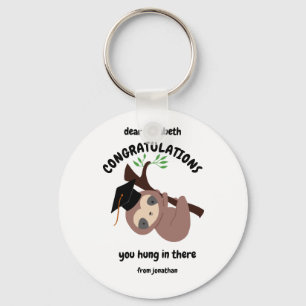 Custom Sloth Graduation You Hung in there Cute  Key Ring