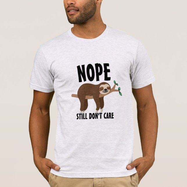 Custom Sloth Memes funny Sloth  Jokes  T-Shirt (Front)