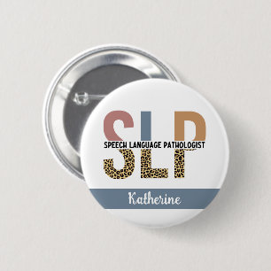 Custom SLP Speech Pathologist Leopard Print 6 Cm Round Badge