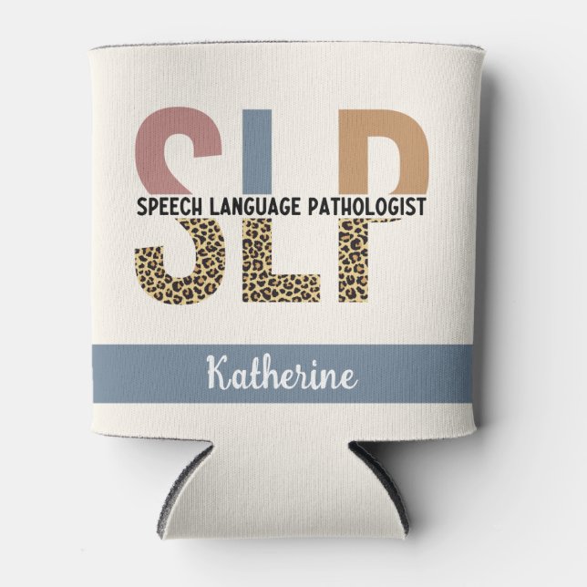 Custom SLP Speech Pathologist Leopard Print Can Cooler (Front)