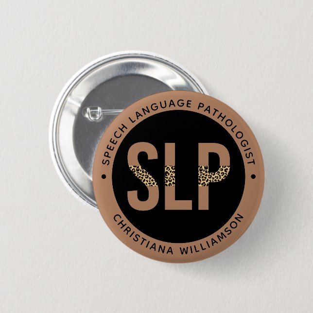 Custom SLP Speech Pathologist Leopard Print Gifts 6 Cm Round Badge (Front & Back)