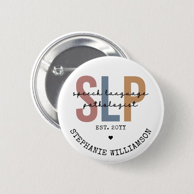 Custom SLP Speech Pathologist Speech Therapist 6 Cm Round Badge (Front & Back)