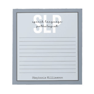 Custom SLP Speech Pathologist Speech Therapist Notepad