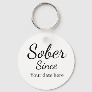 Custom “Sober Since” Keychain - Sobriety Date