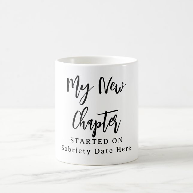 Custom Sobriety Mug – “My New Chapter Started On”  (Center)