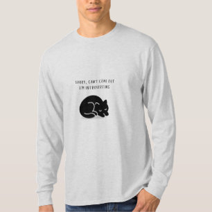 Custom Sorry I'm Introverting Cat T-Shirt