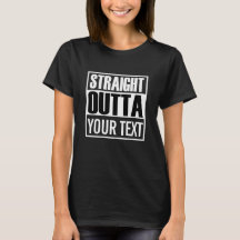 Custom STRAIGHT OUTTA black and white