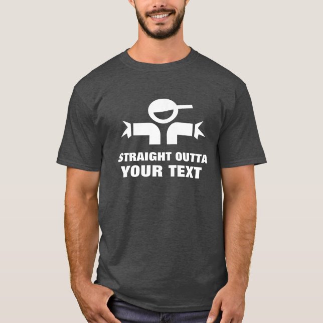 Custom STRAIGHT OUTTA t shirt | Add your own city (Front)