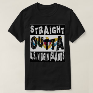CUSTOM Straight Outta US Virgin Islands Meme Tee