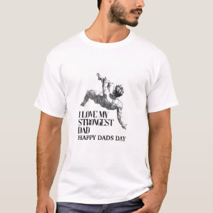 Custom Strongest Dad Tshirt For Dads day