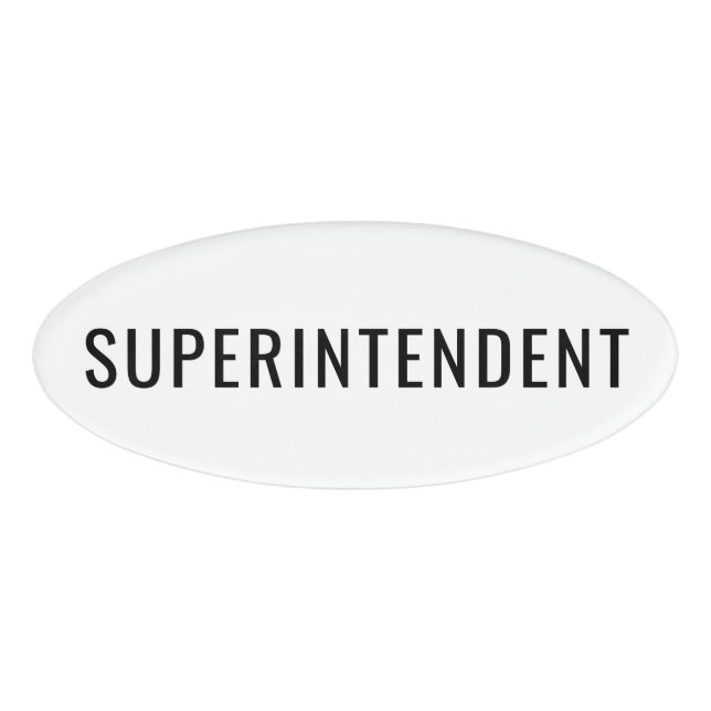 Custom Superintendent Name Tag Clean Office Badge (Front)
