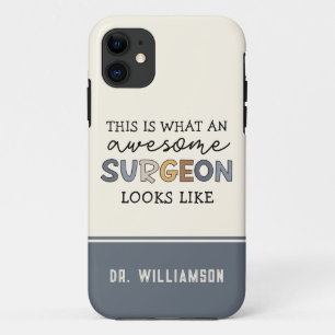 Custom Surgeon Funny Awesome Surgeon Gifts Case-Mate iPhone Case