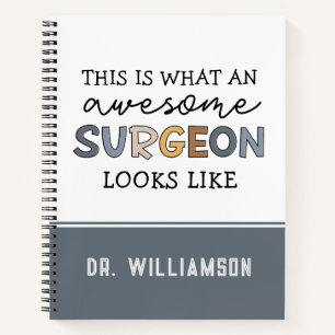 Custom Surgeon Funny Awesome Surgeon Gifts Notebook