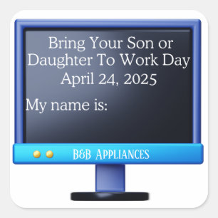 Custom Take Your Child to Work Day 2025 Name Tag