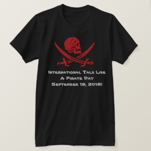 Custom Talk Like A Pirate Day T-Shirt