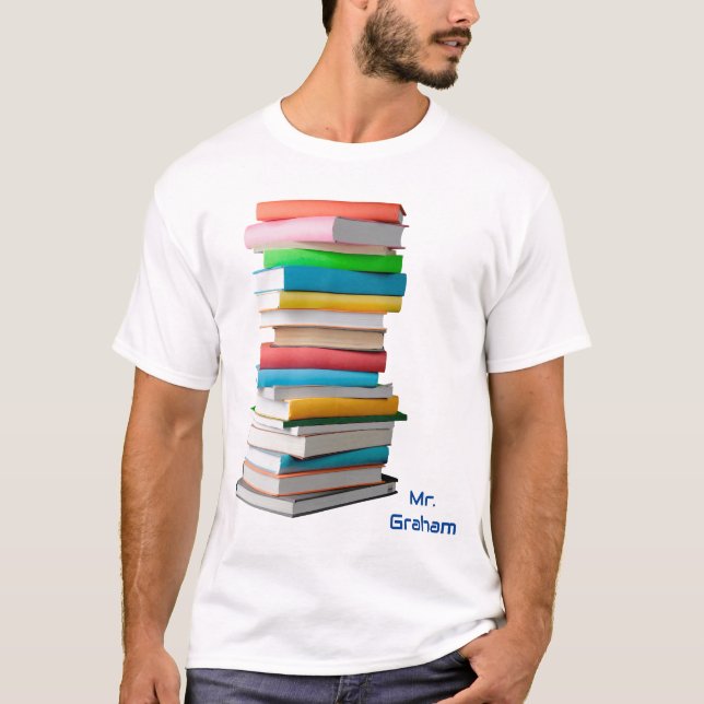 Custom Teacher Appreciation Books with name   T-Shirt (Front)