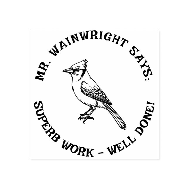 Custom Teacher Blue Jay Stamp Cute “Superb Work!” (Imprint)
