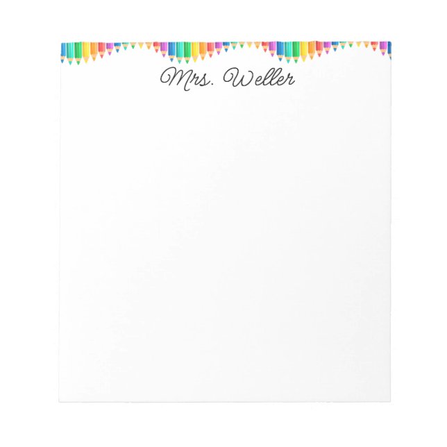 Custom Teacher Coloured Pencils, Cute Rainbow  Notepad (Front)