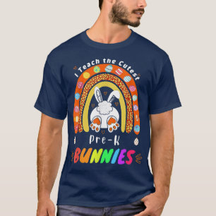 Custom Teacher Easter I Teach Cutest Bunnies Funny T-Shirt