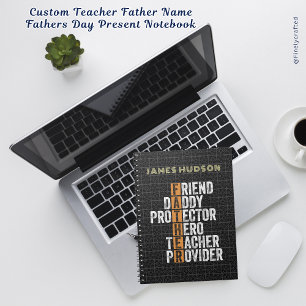 Custom Teacher Father Name Fathers Day Present Notebook