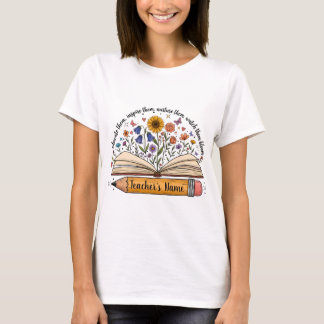 Custom Teacher Name Shirt | Floral Teacher Gift