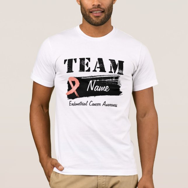 Custom Team Name - Endometrial Cancer T-Shirt (Front)