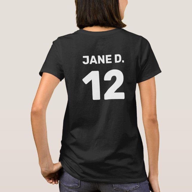 Custom template team attire (front & back design) T-Shirt (Back)