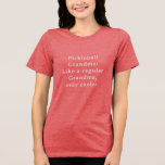 Custom Text Funny Grandma Pickleball  Tri-Blend Shirt<br><div class="desc">Introducing the Custom Text Funny Grandma Pickleball player game shirt! Designed especially for the coolest Grandmas out there who love playing pickleball. This fun and unique t-shirt is the perfect gift for your favourite Grandma pickleball player. With a custom text option, you can personalise it to make it even more...</div>