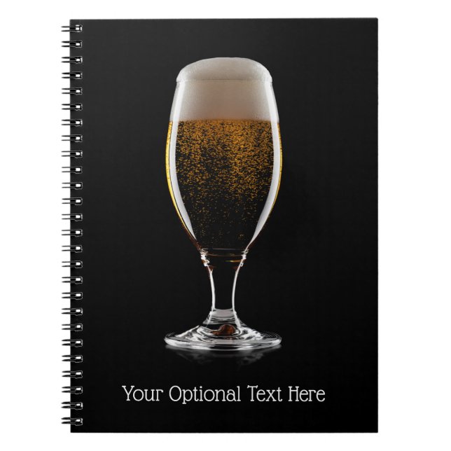 Custom text Glass of Beer Notebook (Front)