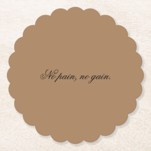 Custom text   gym motivation   And Light Brown Paper Coaster