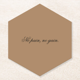 Custom text gym motivation And Light Brown Paper Coaster