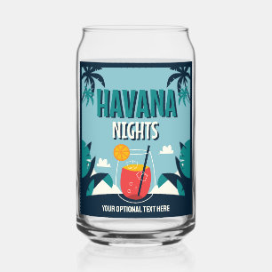 Custom Text "Havana Nights" Can Glass