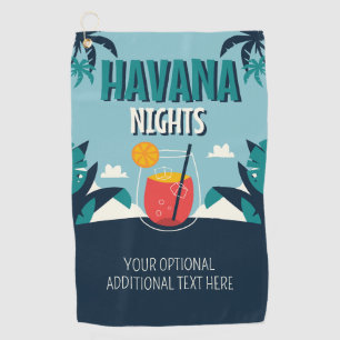 Custom Text "Havana Nights" Golf Towel
