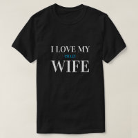 Custom Text | I LOVE MY crazy WIFE