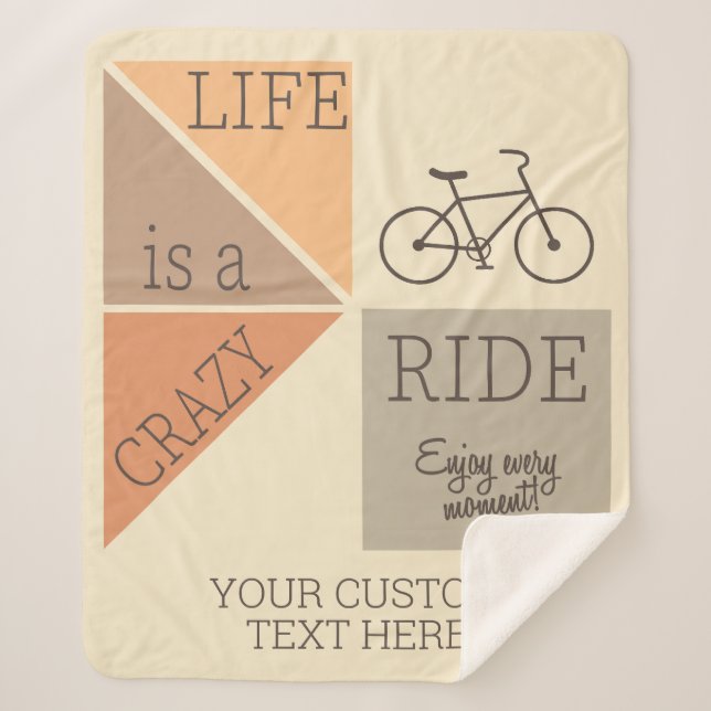 Custom Text Life is a Crazy Ride Sherpa Blanket (Front)