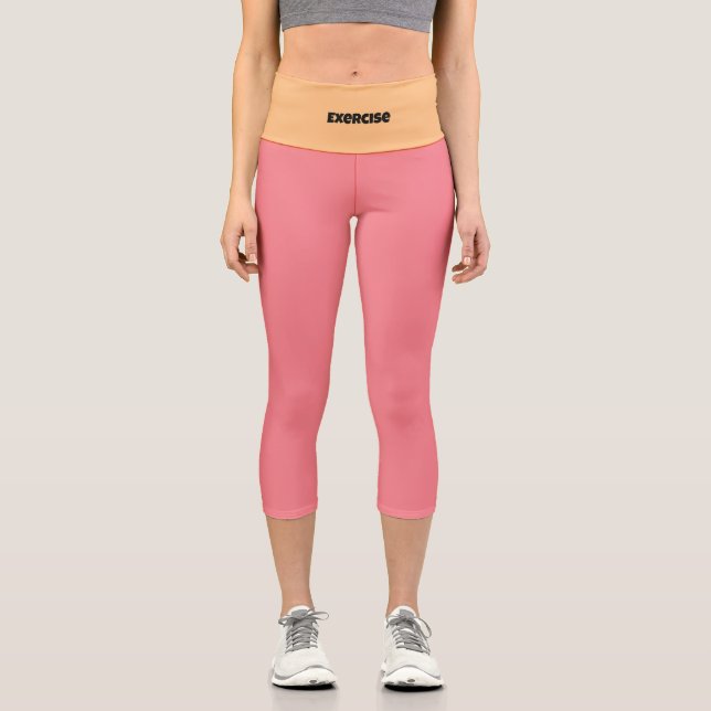 Custom text Modern colour block I Exercise Pink Capri Leggings (Front)