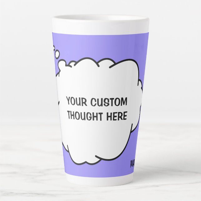 Custom Text, Name & Colour Thought  Bubble Latte Mug (Front)