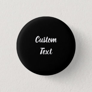 Custom Text on Black with White Script 3 Cm Round Badge