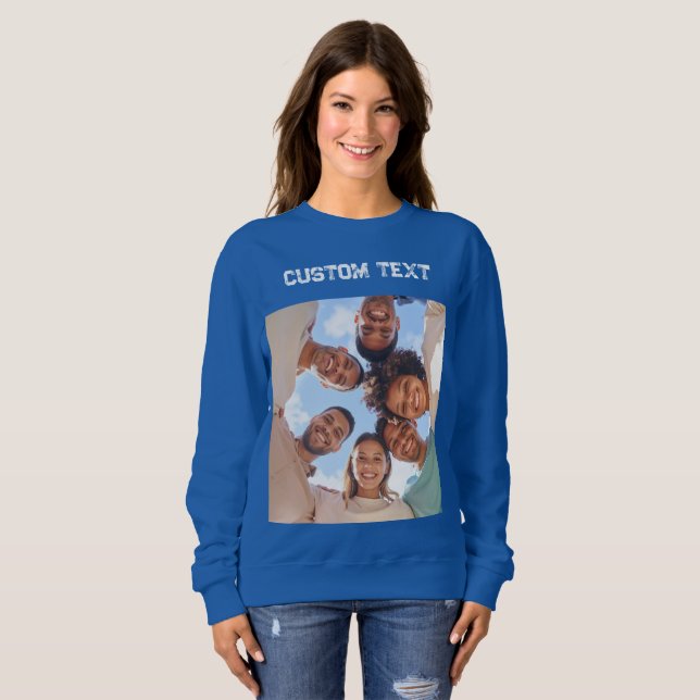 Custom Text Photo Sweatshirt (Front Full)