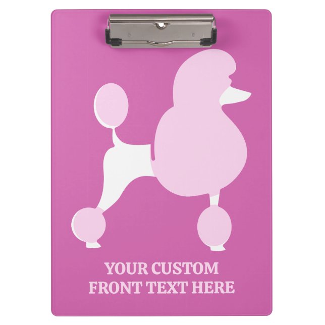 Custom Text Pink Poodle Clipboard (Front)